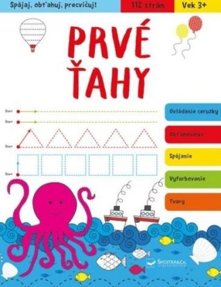 Prvé ťahy - Spájaj, obťahuj, precvičuj!