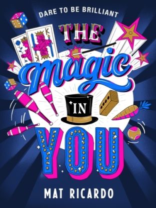 The Magic in You