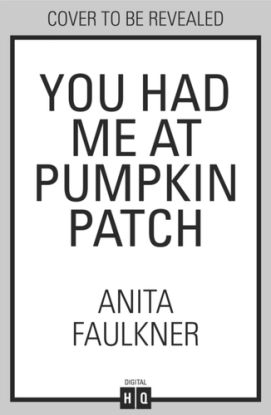You Had Me At Pumpkin Patch