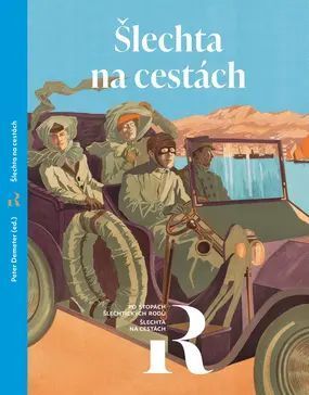 Šlechta na cestách