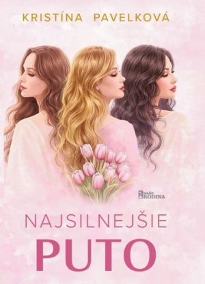 Najsilnejšie puto
