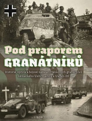 Pod praporem granátníků