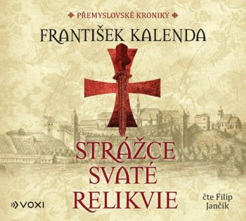 Strážce svaté relikvie (audiokniha na CD)