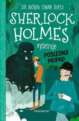 Sherlock Holmes vyšetruje: Posledný prípad