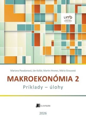 Makroekonómia 2 - Príklady a úlohy