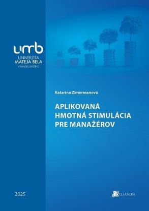 Aplikovaná hmotná stimulácia pre manažérov
