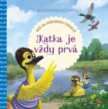 Katka je vždy prvá