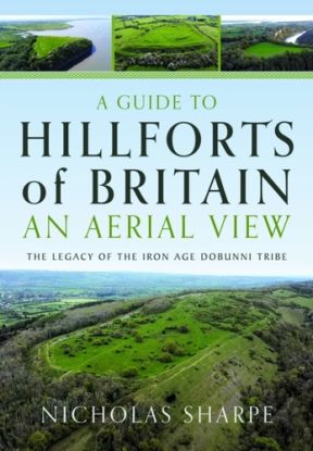 A Guide to Hillforts of Britain, An Aerial View