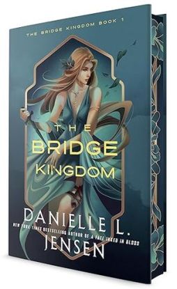 The Bridge Kingdom - The Bridge Kingdom 1 (Deluxe Edition)
