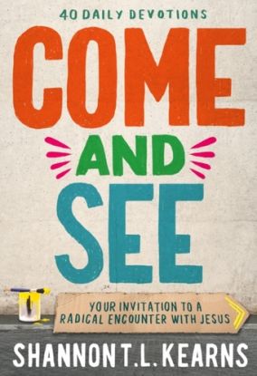 Come and See