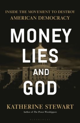 Money, Lies, and God