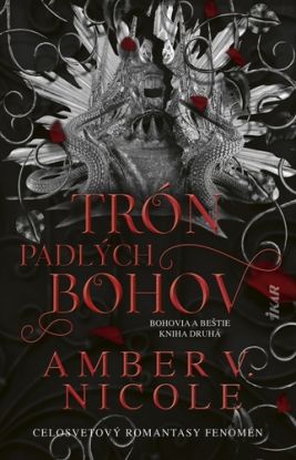 Bohovia a beštie 2: Trón padlých bohov