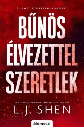 Bűnös élvezettel szeretlek