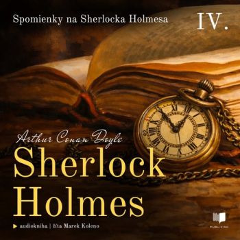 Sherlock Holmes 4: Spomienky na Sherlocka Holmesa