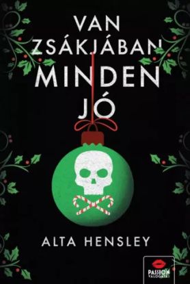 Van zsákjában minden jó