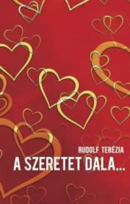 A SZERETET DALA…
