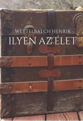 Ilyen az élet