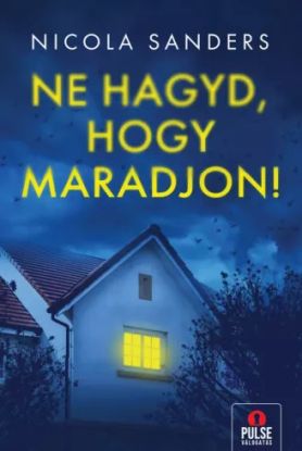 Ne hagyd, hogy maradjon