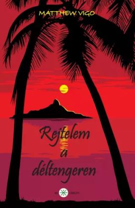 Rejtelem a déltengeren