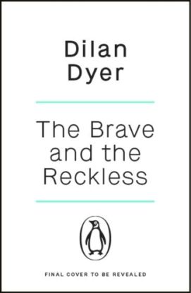 The Brave and The Reckless