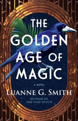 The Golden Age of Magic
