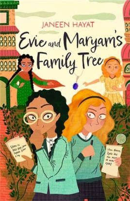 Evie and Maryam's Family Tree – Winner of the Waterstones Best Book for Younger Readers 2026