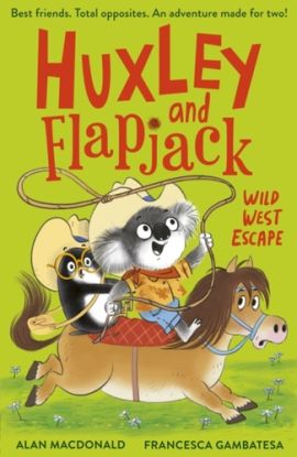 Huxley and Flapjack: Wild West Escape