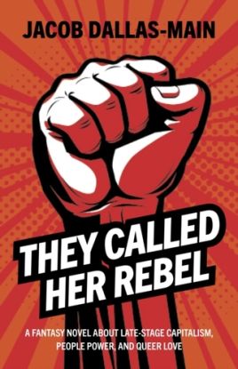 They Called Her Rebel