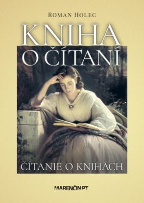 Kniha o čítaní - čítanie o knihách (s podpisom autora)