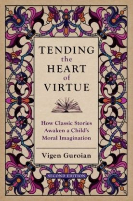 Tending the Heart of Virtue
