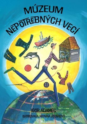 Múzeum nepotrebných vecí (s podpisom autora)