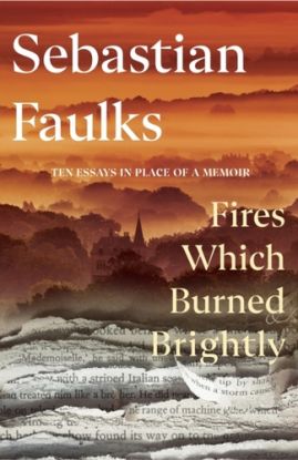 Fires Which Burned Brightly