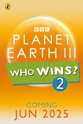 Who Wins? Planet Earth III