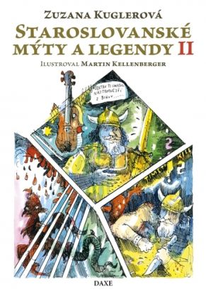 Staroslovanské mýty a legendy II (s podpisom autora)