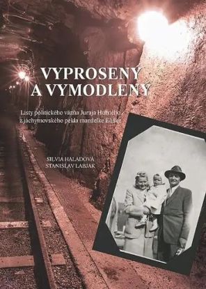Vyprosený a vymodlený (s podpisom autora)