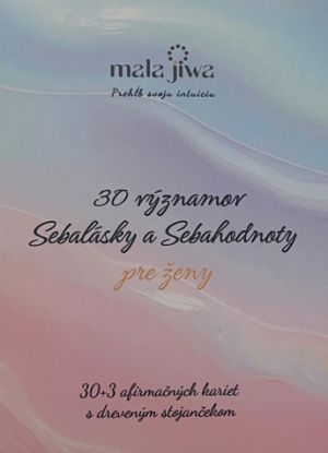 30 významov sebalásky a sebahodnoty pre ženy