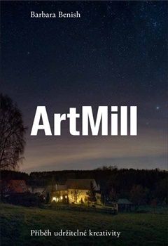 ArtMill - Příběh udržitelné kreativity
