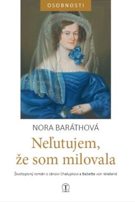 Neľutujem, že som milovala