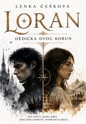 Loran: Dědička dvou korun