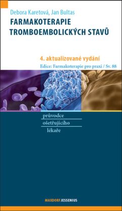Farmakoterapie tromboembolických stavů, 4. aktualizované vydání