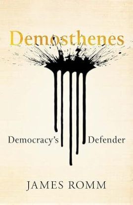 Demosthenes: Democracy's Defender