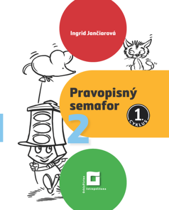Pravopisný semafor 2 (Nové kurikulum)