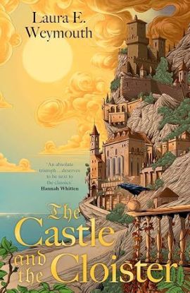 The Castle and the Cloister - Daughters of Light 1