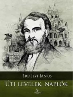 Úti levelek, naplók