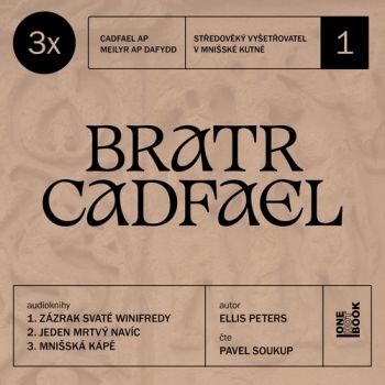3× Bratr Cadfael
