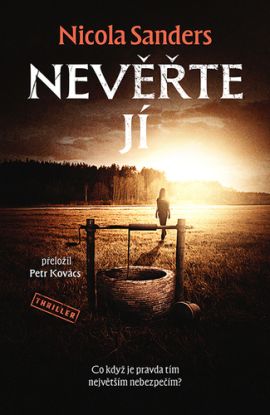 Nevěřte jí