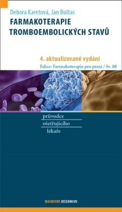 Farmakoterapie tromboembolických stavů, 4. aktualizované vydání