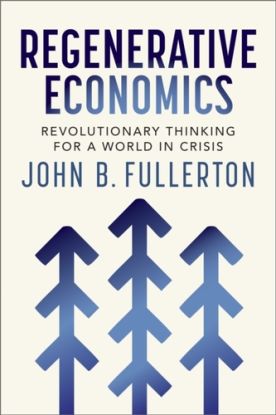 Regenerative Economics