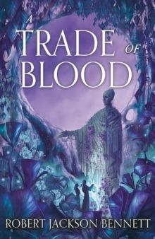 A Trade of Blood