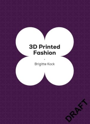 3D Printed Fashion